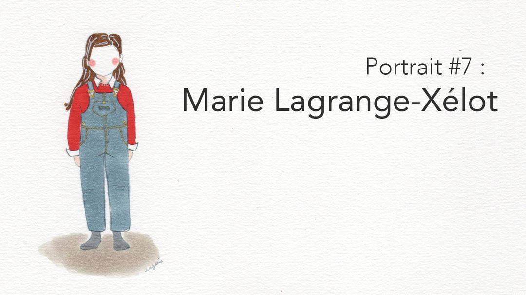 Portrait #7 : Marie Lagrange-Xélot